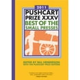 thumbnail image 1 of Pre-Owned The Pushcart Prize XXXV: Best of the Small Presses 2011 Edition (Paperback) 1888889608 9781888889604, 1 of 1