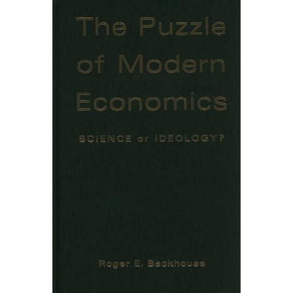 The Puzzle of Modern Economics, (Hardcover)
