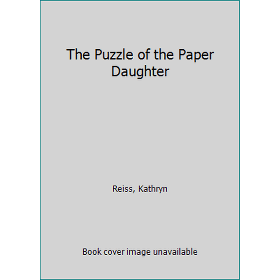 Pre-Owned The Puzzle of the Paper Daughter (Paperback) 1609589114 9781609589110