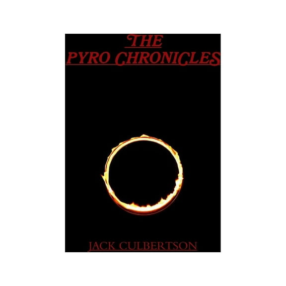 The Pyro Chronicles, (Hardcover)