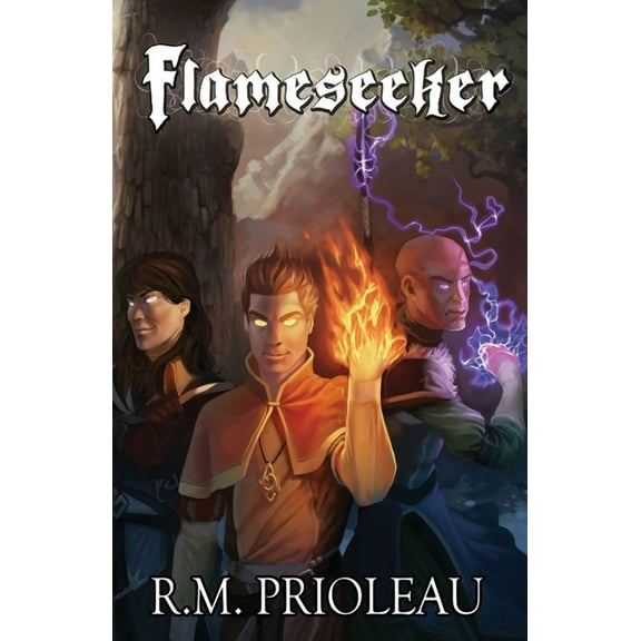 The Pyromancer Trilogy Flameseeker, Book 3, (Paperback)