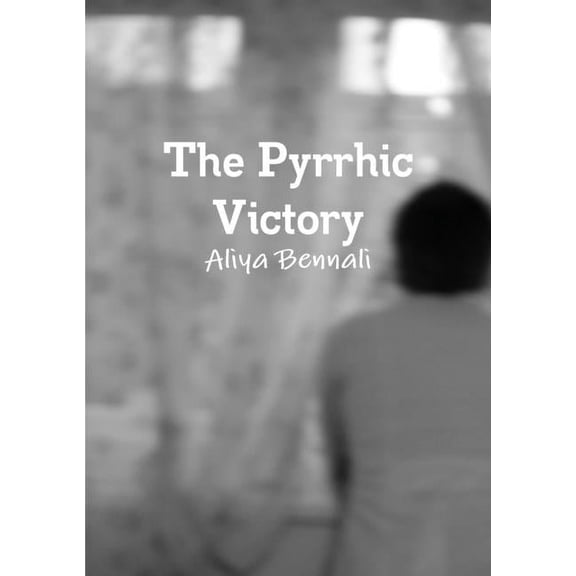 The Pyrrhic Victory, (Paperback)