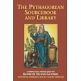 thumbnail image 1 of The Pythagorean Sourcebook and Library: An Anthology of Ancient Writings Which Relate to Pythagoras and Pythagorean Phil, (Paperback), 1 of 1