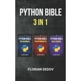 thumbnail image 1 of The Python Bible 3 in 1 (Paperback), 1 of 1