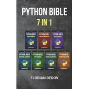 The Python Bible 7 in 1 Paperback