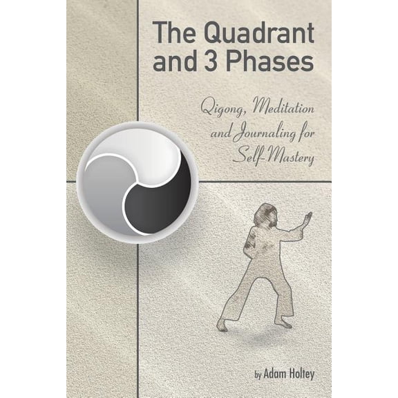 The Quadrant and 3 Phases (Paperback)