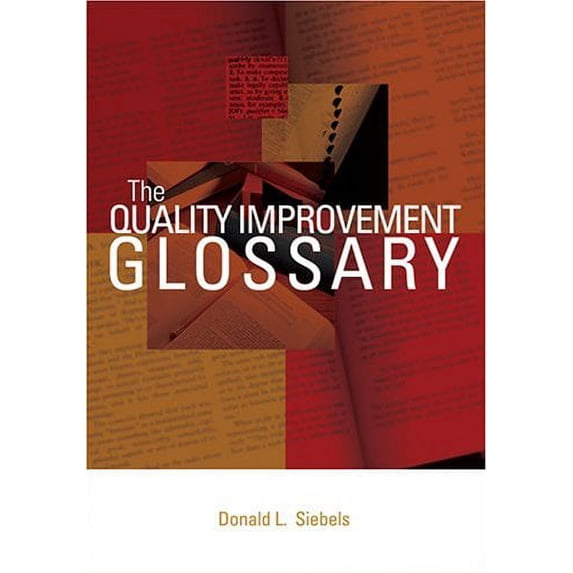 Pre-Owned The Quality Improvement Glossary, 9780873896191, 087389619X, Paperback,