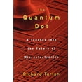 thumbnail image 1 of Pre-Owned The Quantum Dot: A Journey Into the Future of Microelectronics (Paperback) 0195109597 9780195109597, 1 of 1