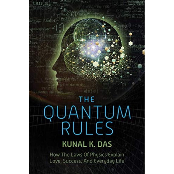 Pre-Owned The Quantum Rules: How the Laws of Physics Explain Love, Success, and Everyday Life Paperback