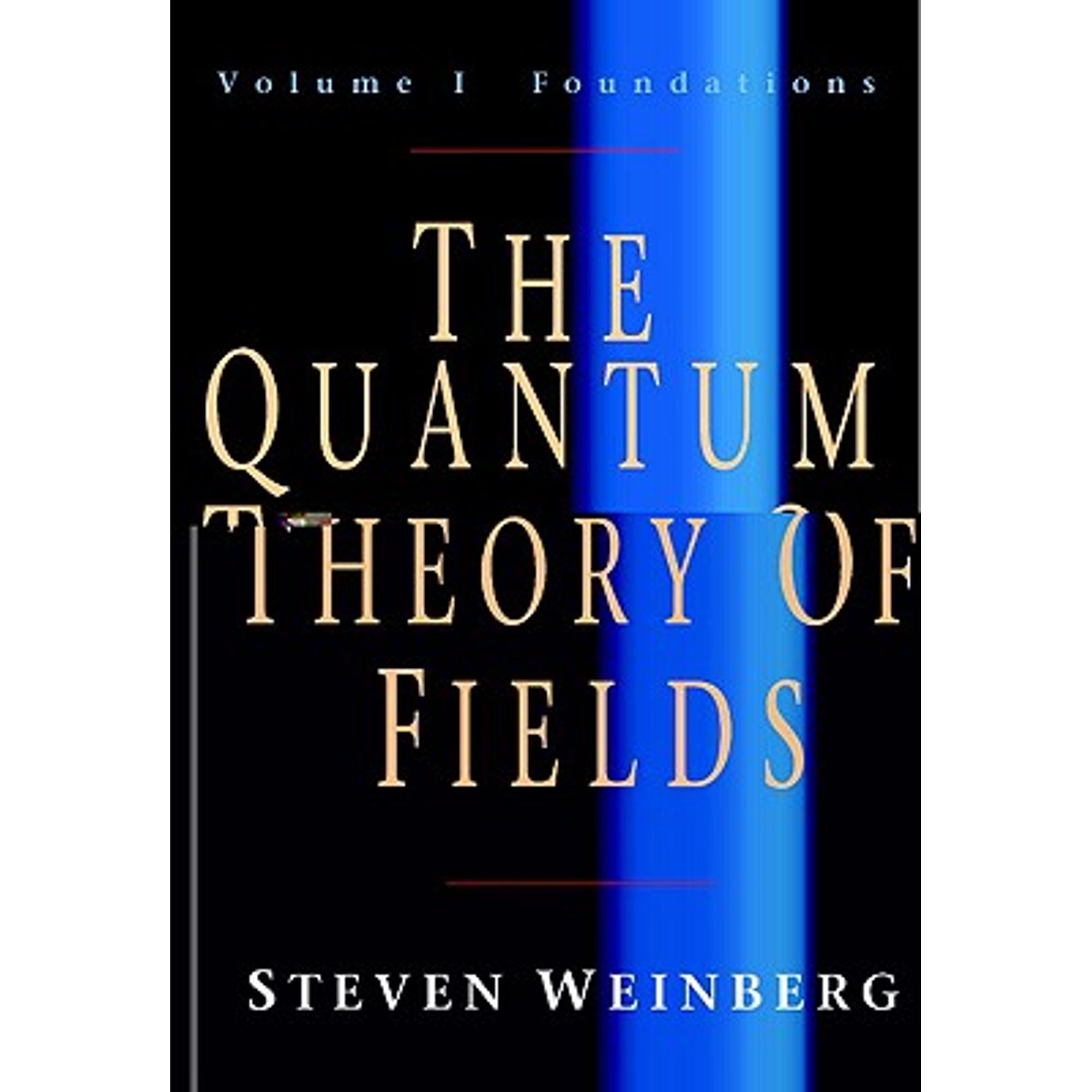 Pre-Owned The Quantum Theory of Fields (The Quantum Theory of Fields 3 Volume Hardback Set) (Hardcover) 0521550017 9780521550017