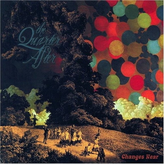 The Quarter After - Changes Near - Alternative - CD