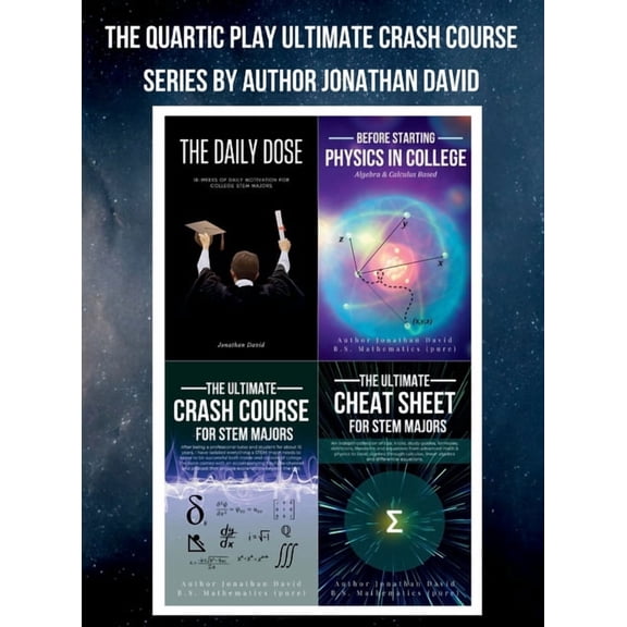 The Quartic Play Ultimate Crash Course Series for STEM Majors [second edition], (Hardcover)