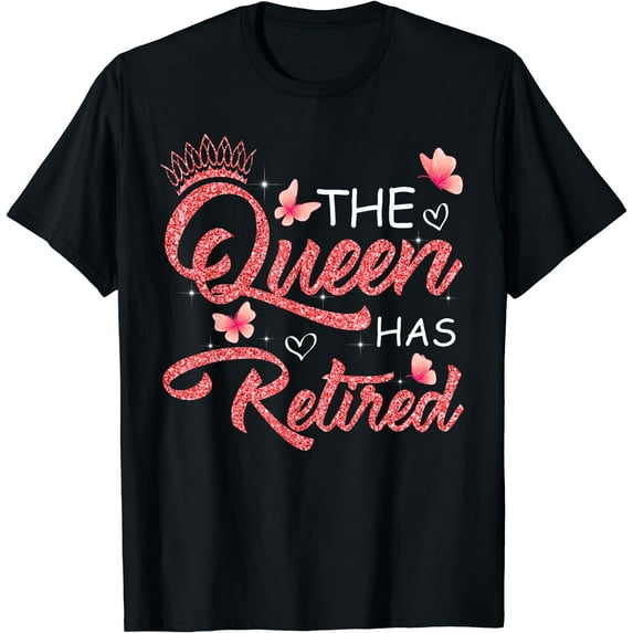 The Queen Has Retired Funny Retired Women Retirement T-Shirt