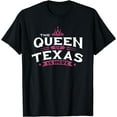thumbnail image 1 of The Queen Of Texas Is Here T-Shirt Black 2X-Large, 1 of 4