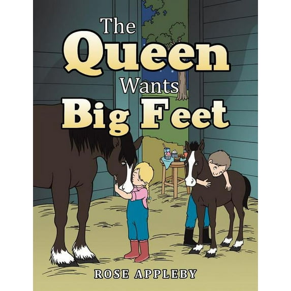The Queen Wants Big Feet, (Paperback)