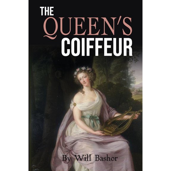 The Queen's Coiffeur: The Novel, (Paperback)