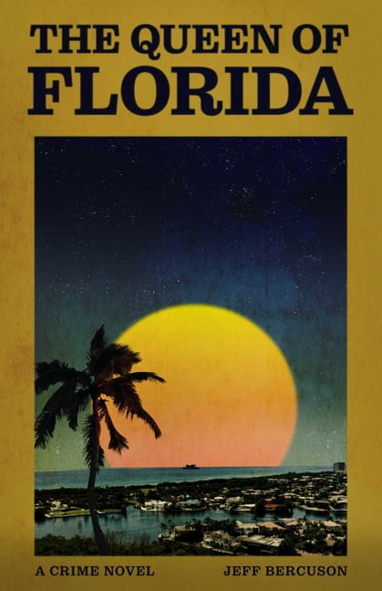 The Queen of Florida: A Crime Novel, (Paperback)