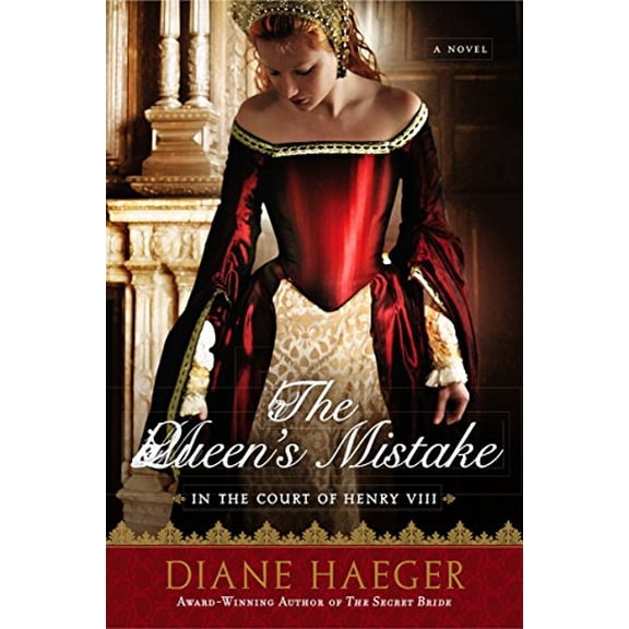 Pre-Owned The Queen's Mistake: In the Court of Henry VIII (Henry VIII's Court), 9780451228000, 0451228006, Paperback, Original edition