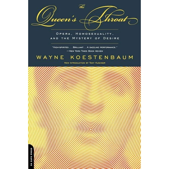 The Queen's Throat: Opera, Homosexuality, and the Mystery of Desire, (Paperback)