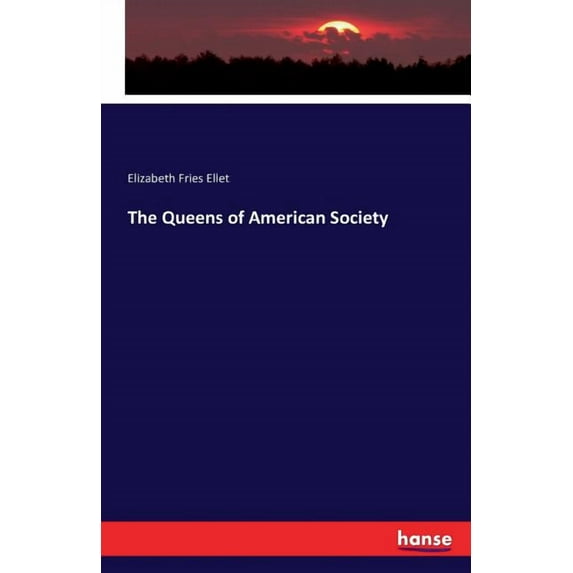 The Queens of American Society, (Paperback)
