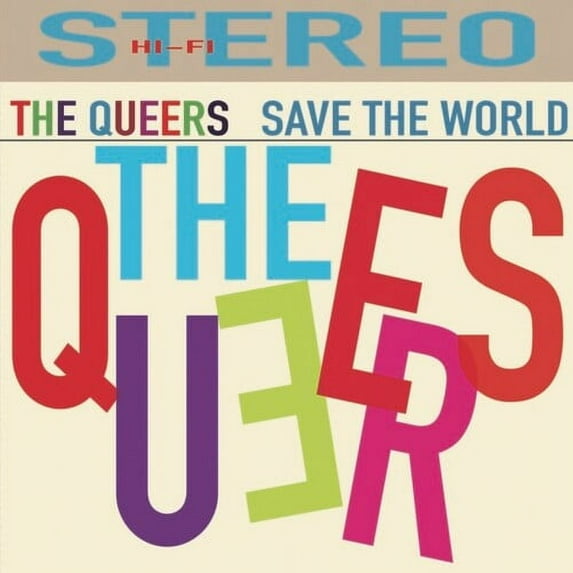 The Queers - Save The World - CD