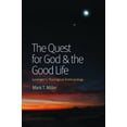 thumbnail image 1 of Pre-Owned The Quest for God and the Good Life: Lonergan's Theological Anthropology, 1 of 1