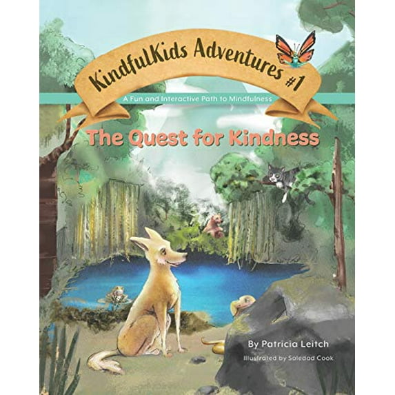 Pre-Owned The Quest for Kindness: A Fun and Interactive Path to Mindfulness (Paperback) 0998034908 9780998034904