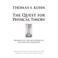 thumbnail image 1 of The Quest for Physical Theory: Problems in the Methodology of Scientific Research (Paperback) by George a Reisch, Thomas S Kuhn, 1 of 1