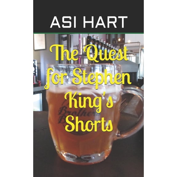 The Quest for Stephen King's Shorts (Paperback)