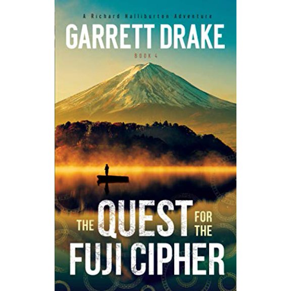 Pre-Owned The Quest for the Fuji Cipher (Paperback) 0999457772 9780999457771