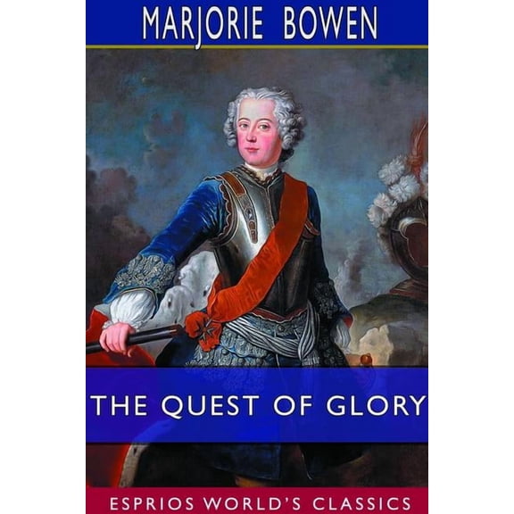 The Quest of Glory (Esprios Classics), (Paperback)