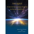 thumbnail image 1 of The Quest to Pass on Our Religious Tradition to the Next Generation, (Paperback), 1 of 1