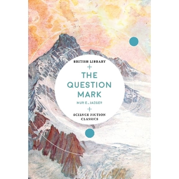 Pre-Owned The Question Mark (Paperback) by Muriel Jaeger