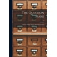 thumbnail image 1 of The Question Mark; v.3, (Paperback), 1 of 1