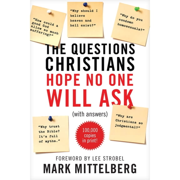 The Questions Christians Hope No One Will Ask : (With Answers) (Paperback)