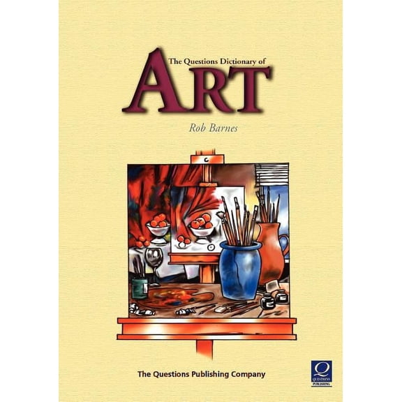 The Questions Dictionary of Art (Paperback)