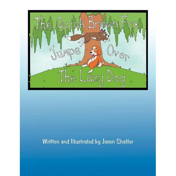 The Quick Brown Fox Jumps Over the Lazy Dog (Paperback)