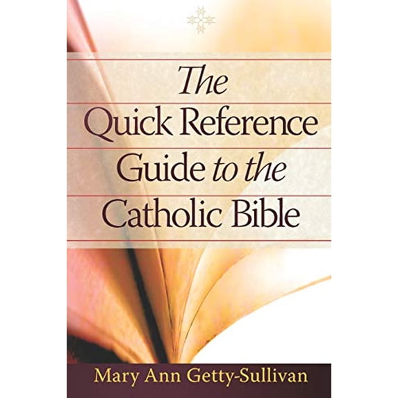 Pre-Owned The Quick Reference Guide to the Catholic Bible (Paperback) 1593252587 9781593252588