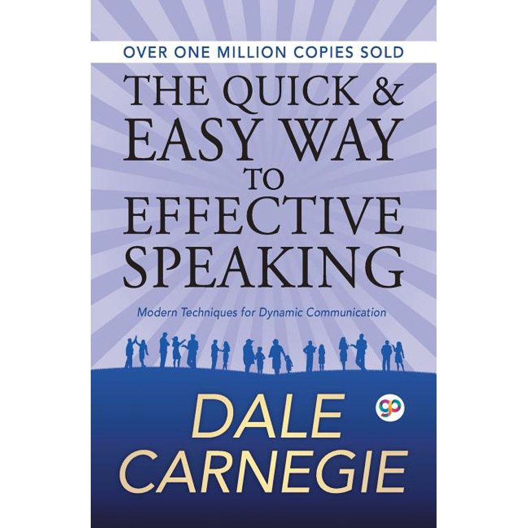 The Quick and Easy Way to Effective Speaking (Paperback) - Walmart.com