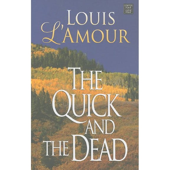 Pre-Owned The Quick and the Dead (Unknown) 1611730287 9781611730289