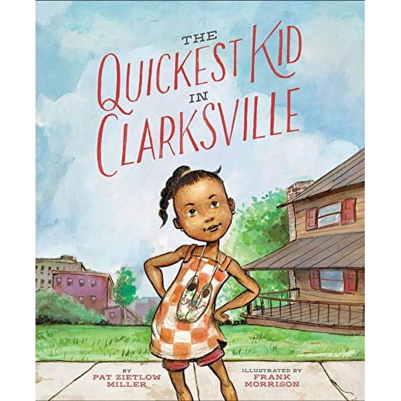 Pre-Owned The Quickest Kid in Clarksville (Hardcover) 1452129363 9781452129365