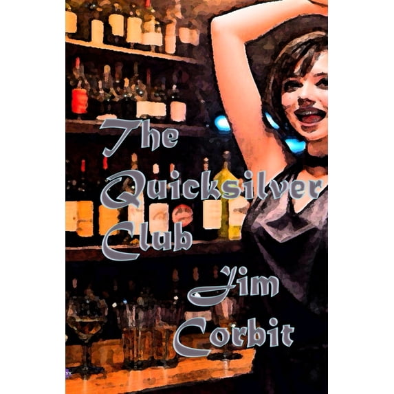 The Quicksilver Club (Trade Paperback), (Paperback)