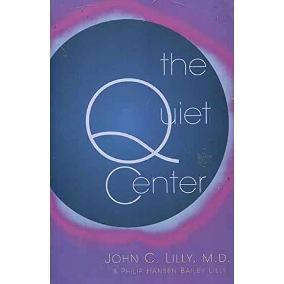 Pre-Owned The Quiet Center (Paperback) 1579510590 9781579510596