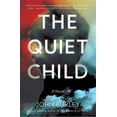 thumbnail image 1 of Pre-Owned The Quiet Child (Paperback) 0062431854 9780062431851, 1 of 1