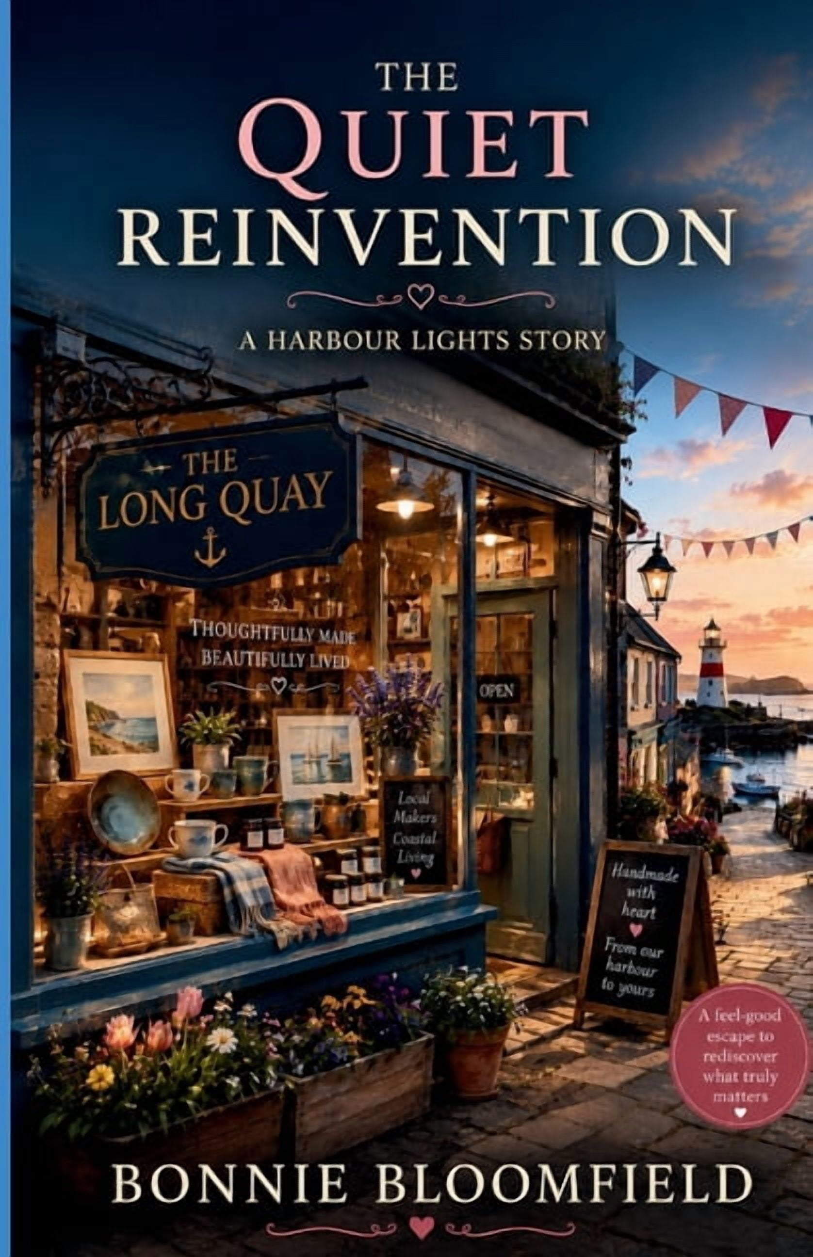 The Quiet Reinvention: A Harbour Lights Story, (Paperback)