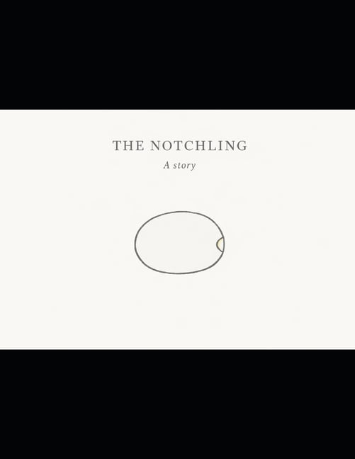 The Quiet Shapes Series - Four Book The Notching: A Story, Book 1, (Paperback)