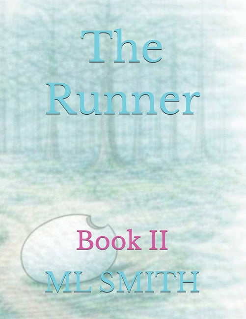 The Quiet Shapes Series - Four Book The Runner: Book II, Book 2, (Paperback)