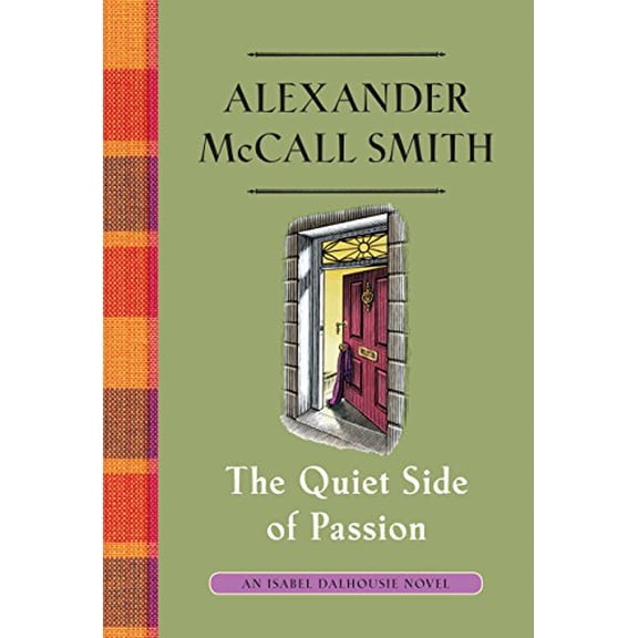Pre-Owned The Quiet Side of Passion: An Isabel Dalhousie Novel (12) (Hardcover) 0307908968 9780307908964