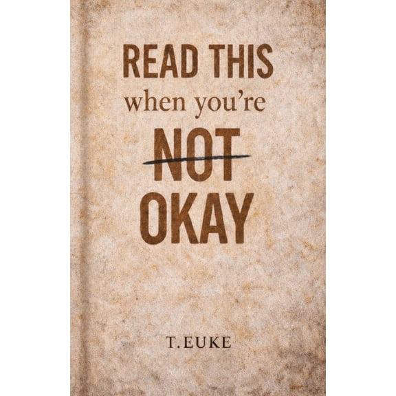 The Quiet Things Series a Collection of READ THIS When you're NOT OKAY, Book 1, (Paperback)