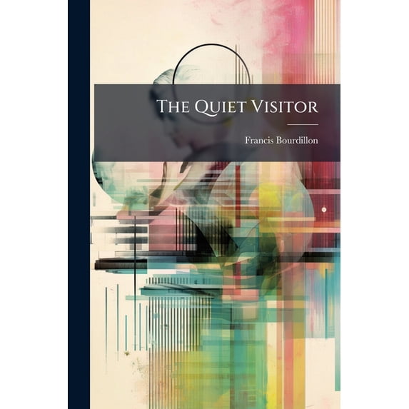 The Quiet Visitor : A Book for Lying-In Women (Paperback)